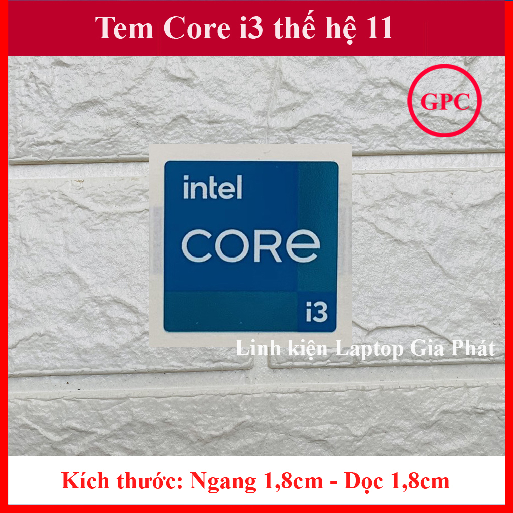 Tem Core i3 Thế Hệ 11 (11th Gen) Thay Tem Máy Tính Tem Laptop Tem PC