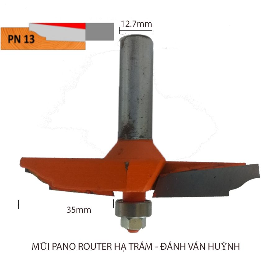 MŨI PHAY VÁN HUỲNH CỬA PN13 - MŨI PANO ROUTER HẠ TRÁM - ĐÁNH VÁN HUỲNH