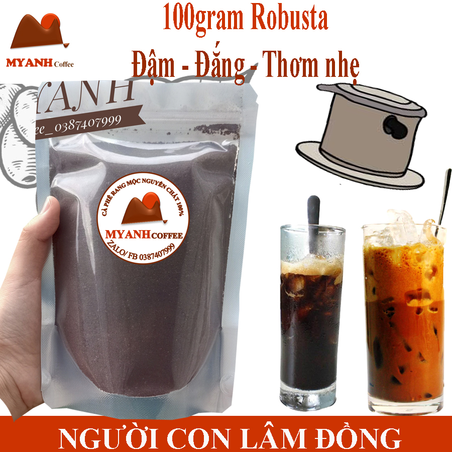 100gr cà phê Robusta rang mộc (tỉ lệ hái chín> 98%) - Cafe sạch Lâm Đồng - MYANH Coffee