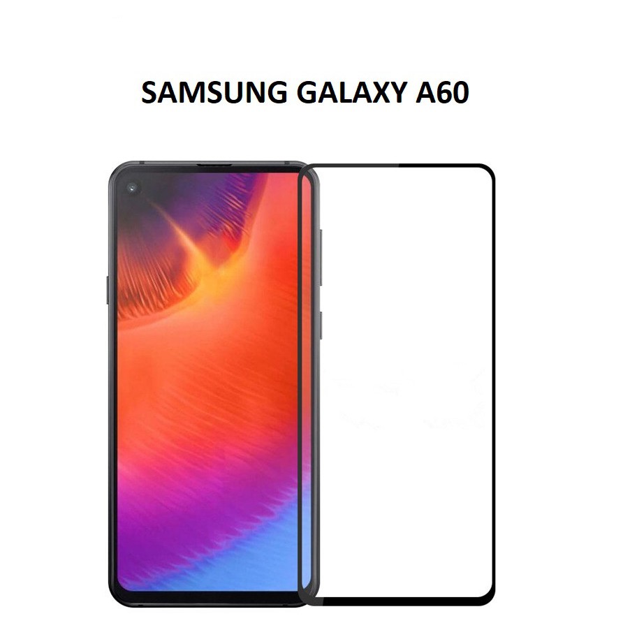 Dán kính cường lực full màn hình Samsung Galaxy A60