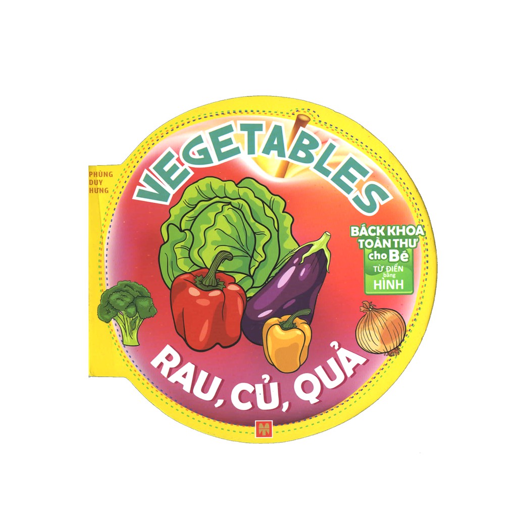 Bách Khoa Toàn Thư Cho Bé - Rau, Củ, Quả
