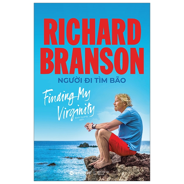 Fahasa - Richard Branson: Người Đi Tìm Bão