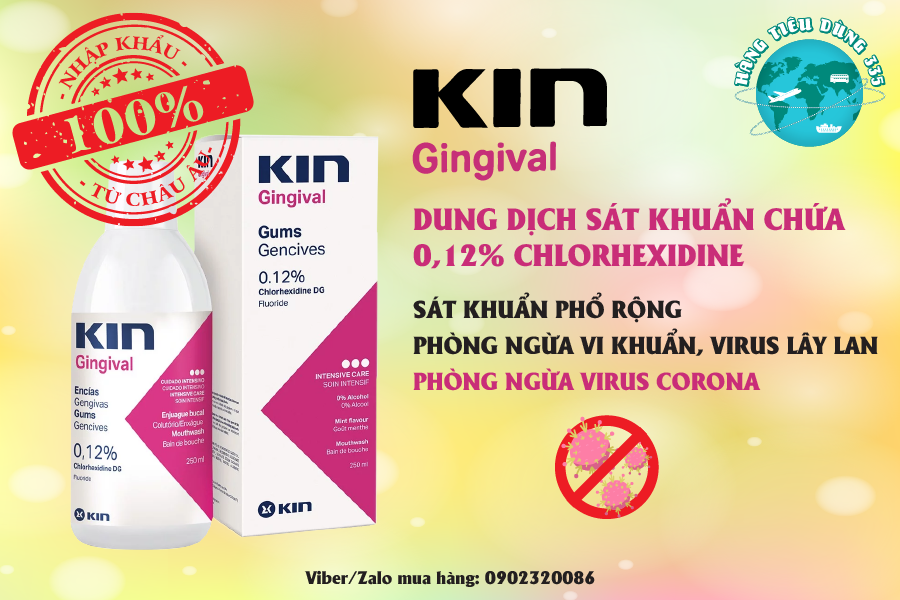 [HCM]NƯỚC SÚC MIỆNG - SÚC HỌNG 0.12% CHLORHEXIDINE KIN GINGIVAL