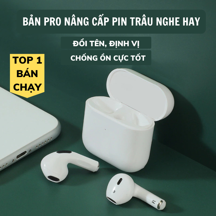 Tai Nghe Bluetooth Pro Thế Hệ 4 Pin Trâu, Nút Cảm Ứng, Nghe Hay
