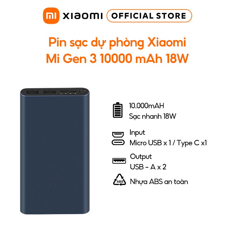 Sạc Pin dự phòng Xiaomi Gen 3  10.000  amh 18W - Sạc nhanh cổng Type-C- Thiết Kế Tinh Tế, vỏ kim loại sang trọng, Cổng sạc vào Micro USB & USB-C, chuẩn QC3.0 - Nhỏ Gọn - Bền Bỉ Tiện Lợi - Bảo Hành 12 Tháng.