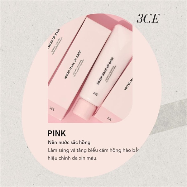 Kem lót 3ce water make up base back to baby 3ce daily moisture 3ce glow beam hiêu chỉnh tone da, che phủ khuyết điểm, cấp ẩm căng bóng
