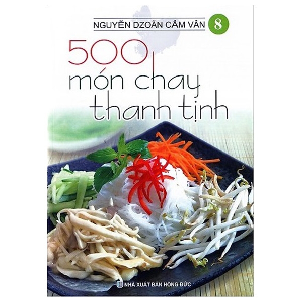Fahasa - 500 món chay thanh tịnh - tập 8