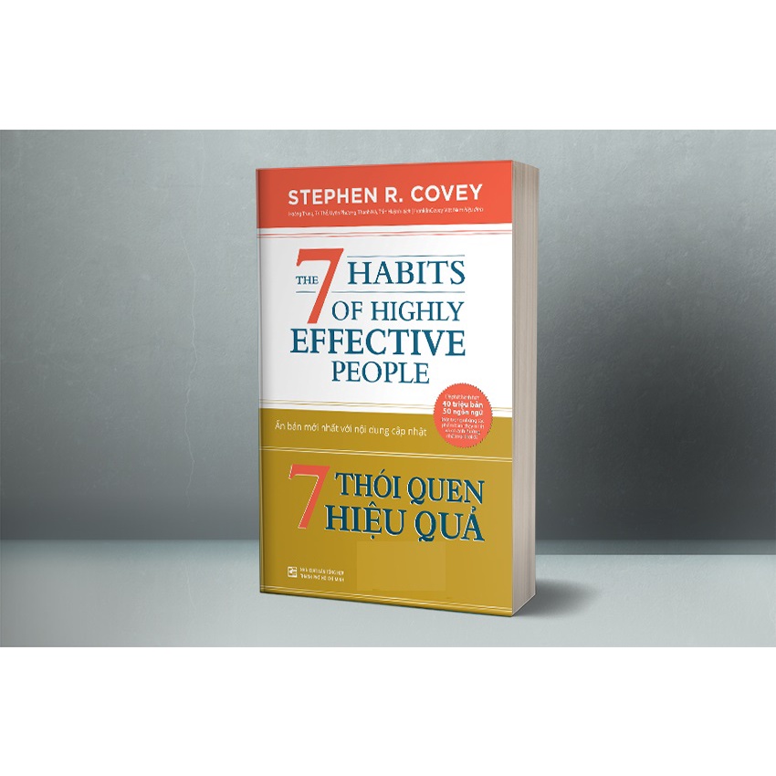 Sách 7 Thói Quen Hiệu Quả (The 7 Habits Of Highly Effective People)