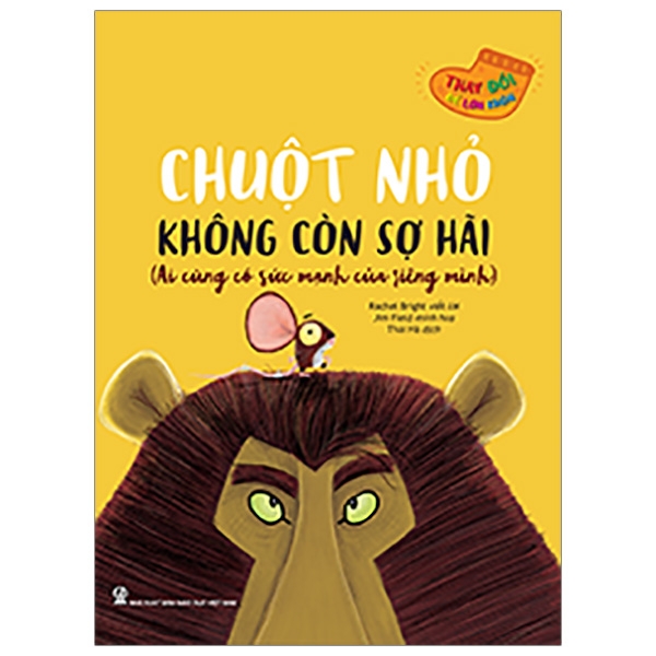 Fahasa - Thay Đổi Để Lớn Khôn - Chuột Nhỏ Không Còn Sợ Hãi