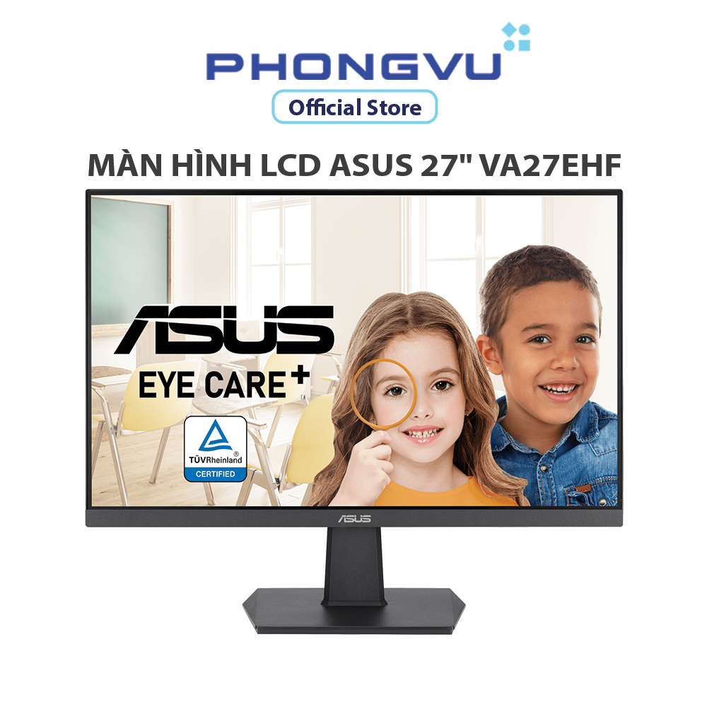 Màn hình LCD ASUS VA27EHF (1920 x 1080/IPS/100Hz/1 ms/Adaptive Sync) - Bảo hành 36 tháng