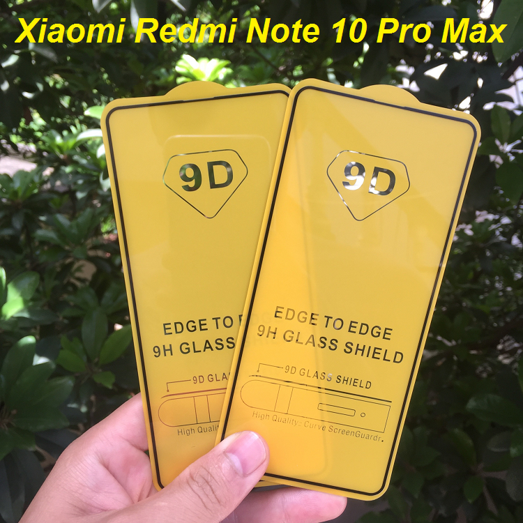 Kính cường lực 9d full màn cho redmi note 10 pro/ redmi note 10 pro max độ cứng 9h