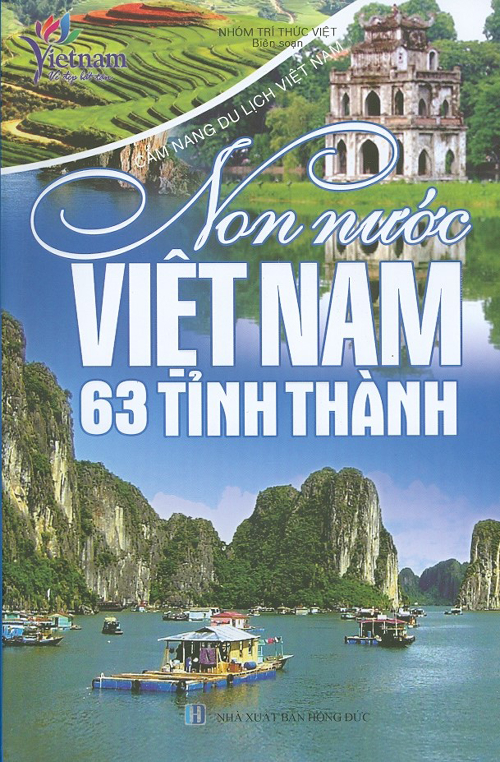 Cẩm Nang Du Lịch Việt Nam - Non Nước Việt Nam 63 Tỉnh Thành
