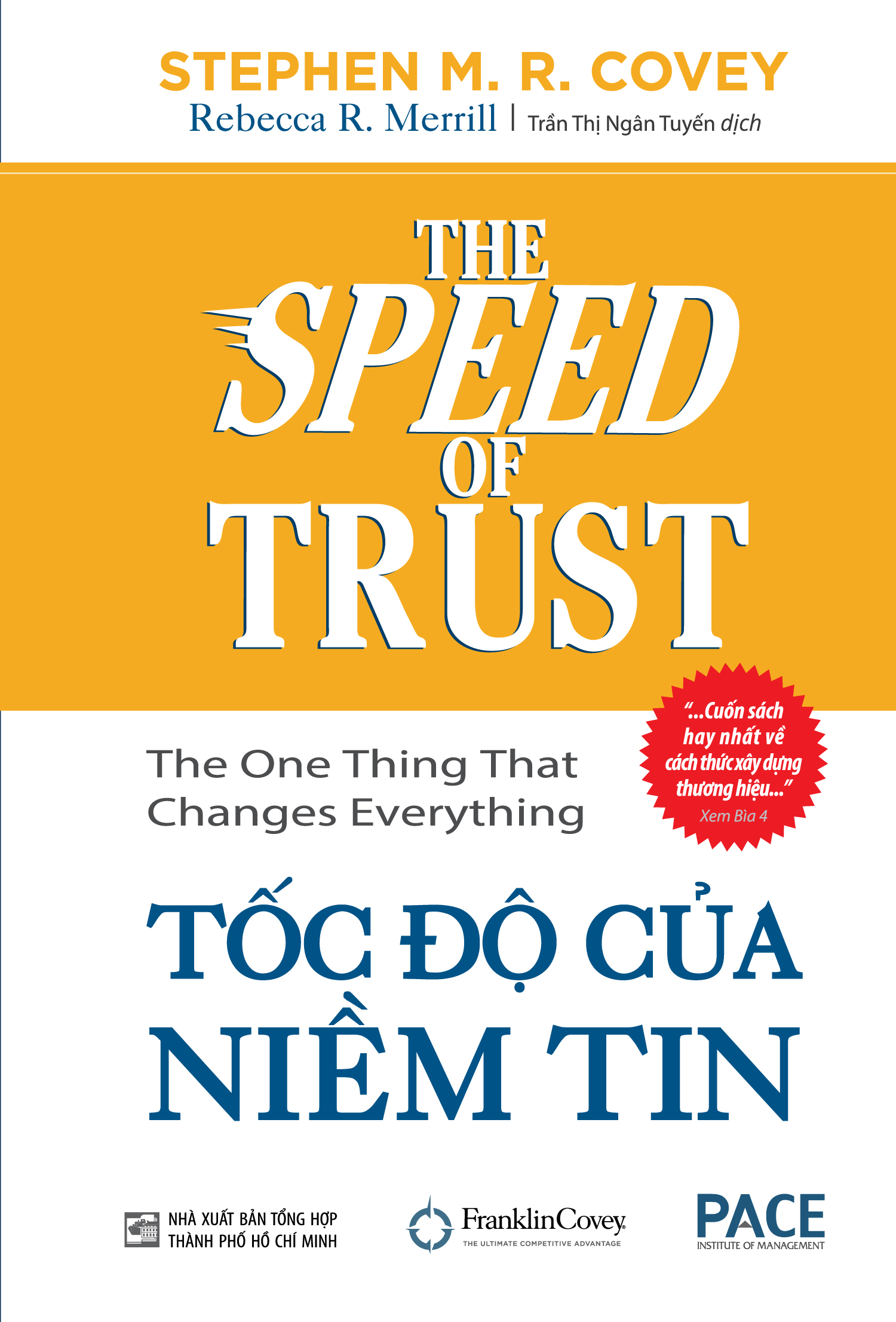 Tốc Độ Của Niềm Tin The Speed Of Trust The One Thing That Changes
