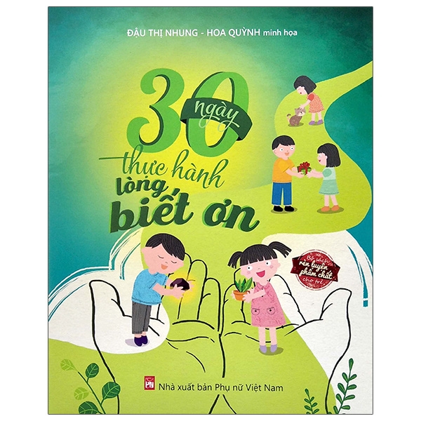 30 ngày thực hành lòng biết ơn - bộ sách rèn luyện phẩm chất cho trẻ