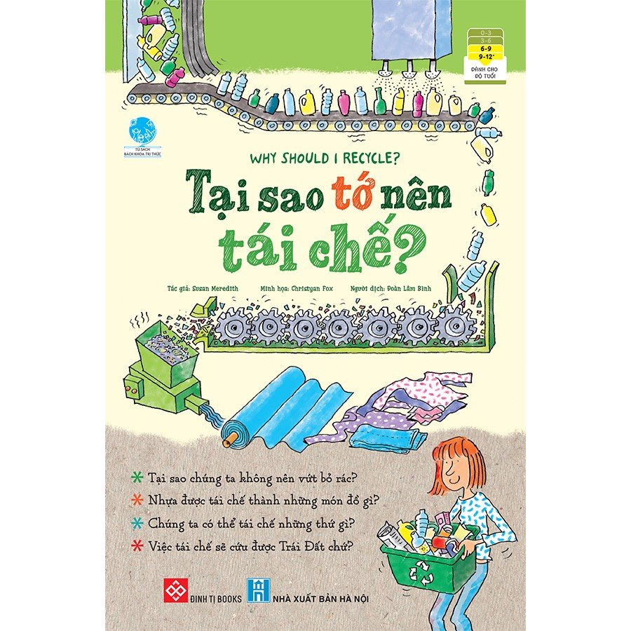 Why should I recycle? - Tại sao tớ nên tái chế?