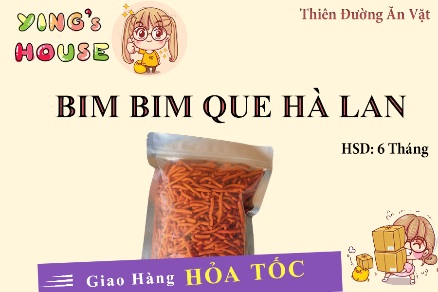 BIM BIM QUE ĐẬU HÀ LAN GIÒN THƠM ĐẬM VỊ