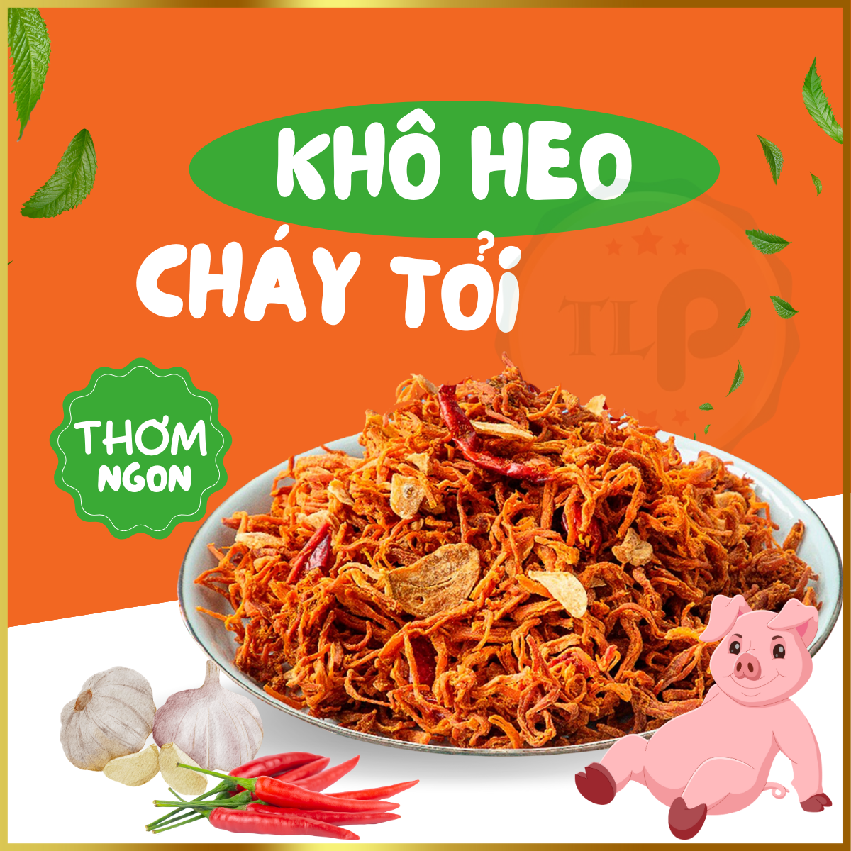 KHÔ HEO CHÁY TỎI TÂN LỘC PHÁT HŨ 500G