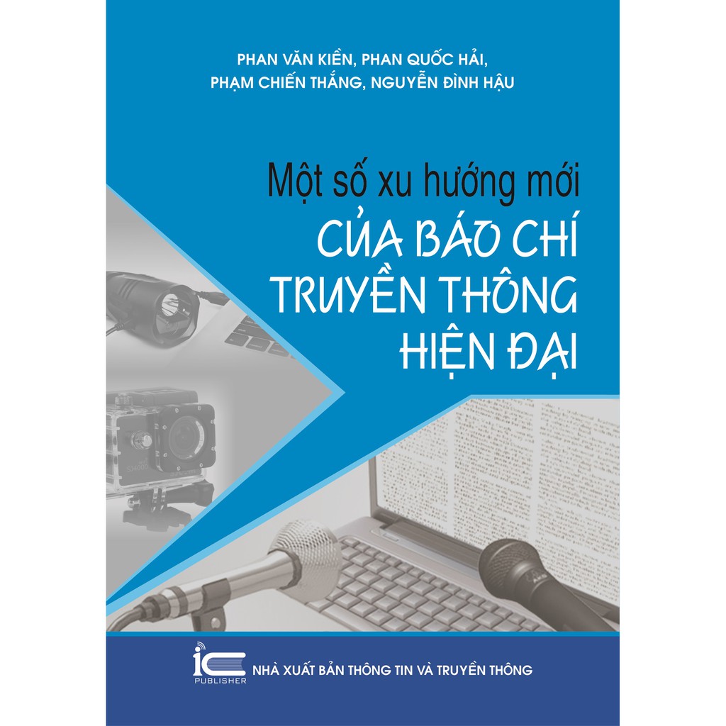 Sách Một số xu hướng mới của báo chí truyền thông hiện đại