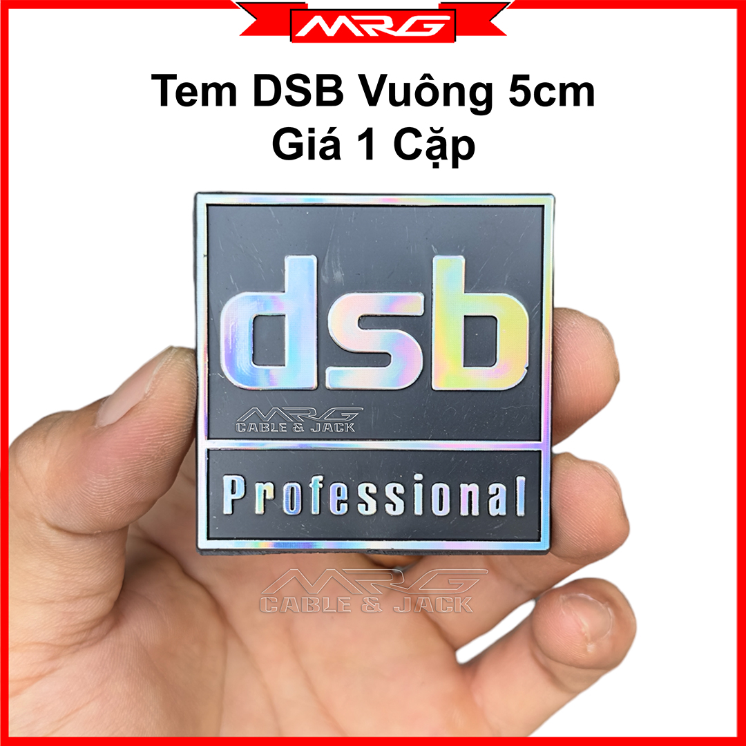 Tem Loa DSB Vuông 5cm, giá 1 cặp.
