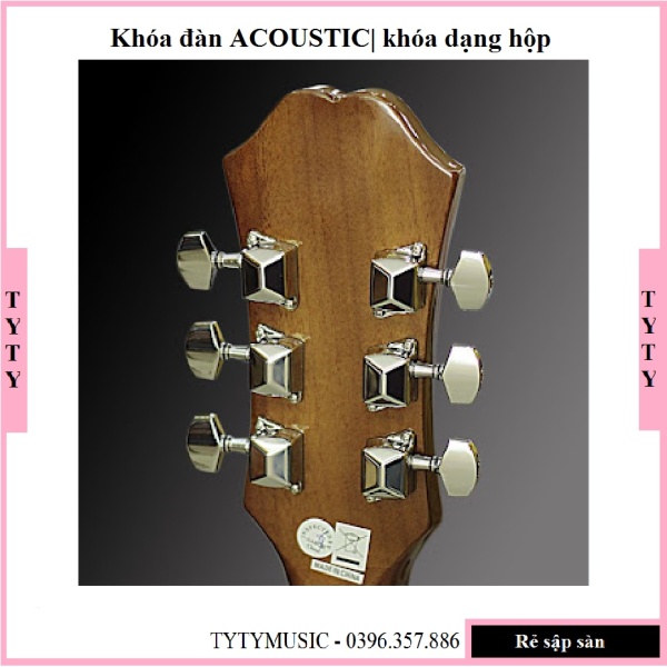 Khóa Đàn Guitar Acoustic |Khóa Dạng Hộp loại tốt [tặng đầy đủ ốc vít] chính hãng TYTYmusic