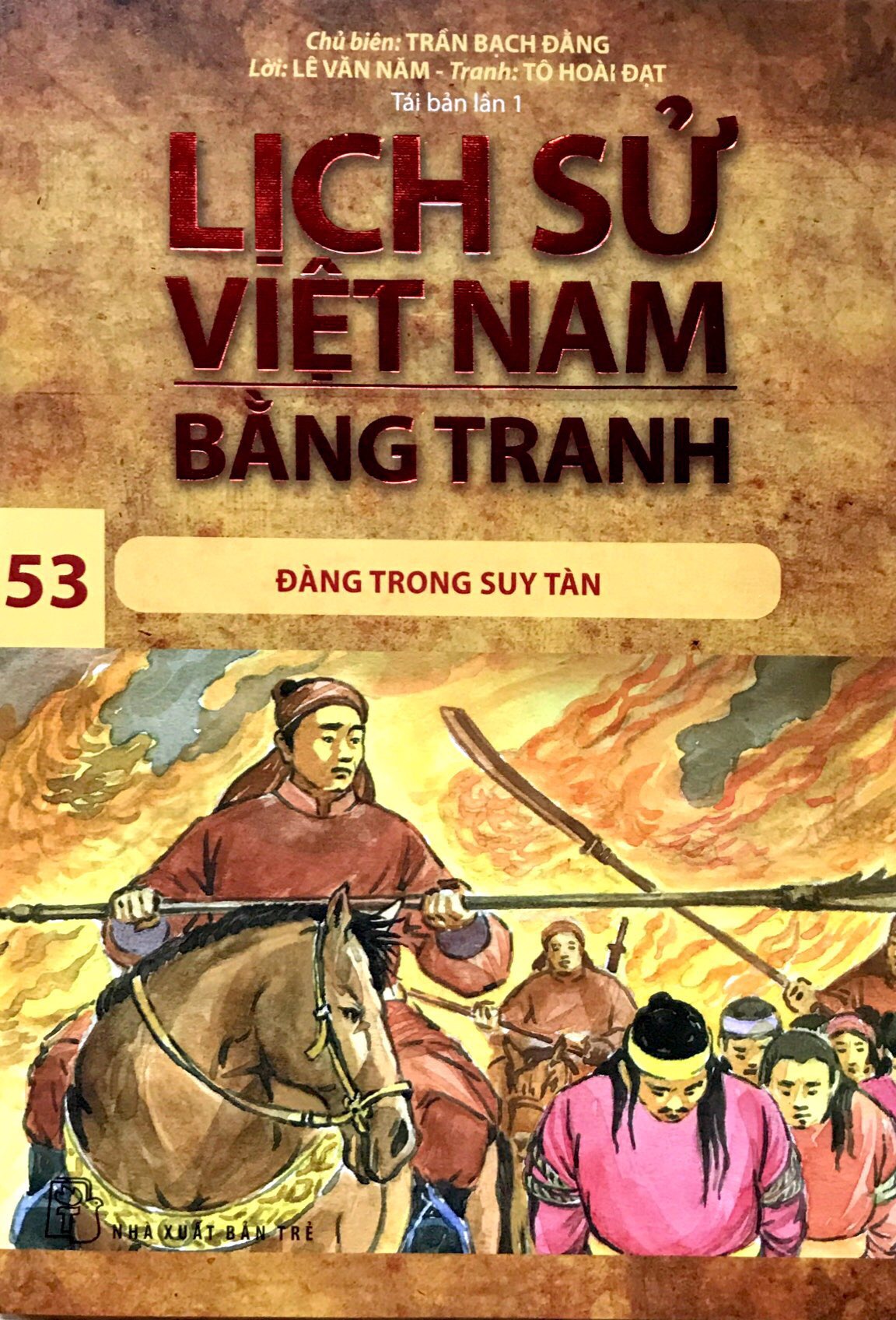 Fahasa - Lịch Sử Việt Nam Bằng Tranh Tập 53 - Đàng Trong Suy Tàn