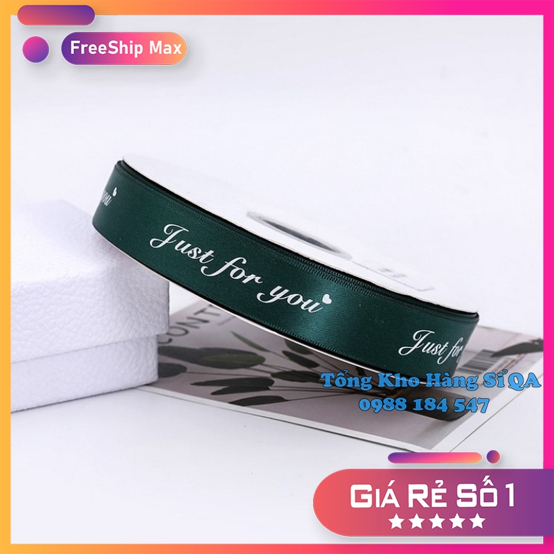 [ 5 mét] Ruy băng lụa size 2.5cm in chữ ★Just For You★