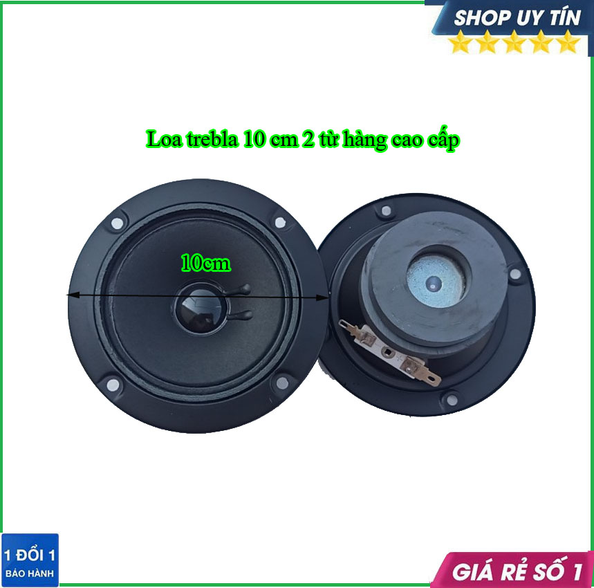 Loa treble giấy 10 cm 2 từ cao cấp