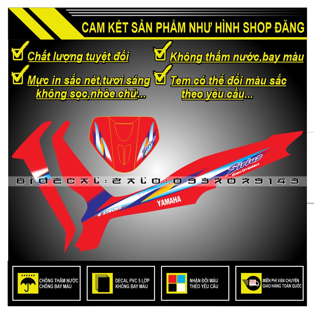TEM RỜI SIRIUS ĐỜI ĐẦU MẪU ZINS DÁN XE ĐỎ