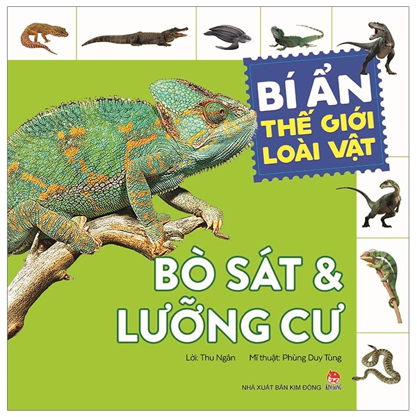 Fahasa - Bí Ẩn Thế Giới Loài Vật: Bò Sát & Lưỡng Cư (Tái Bản 2019)