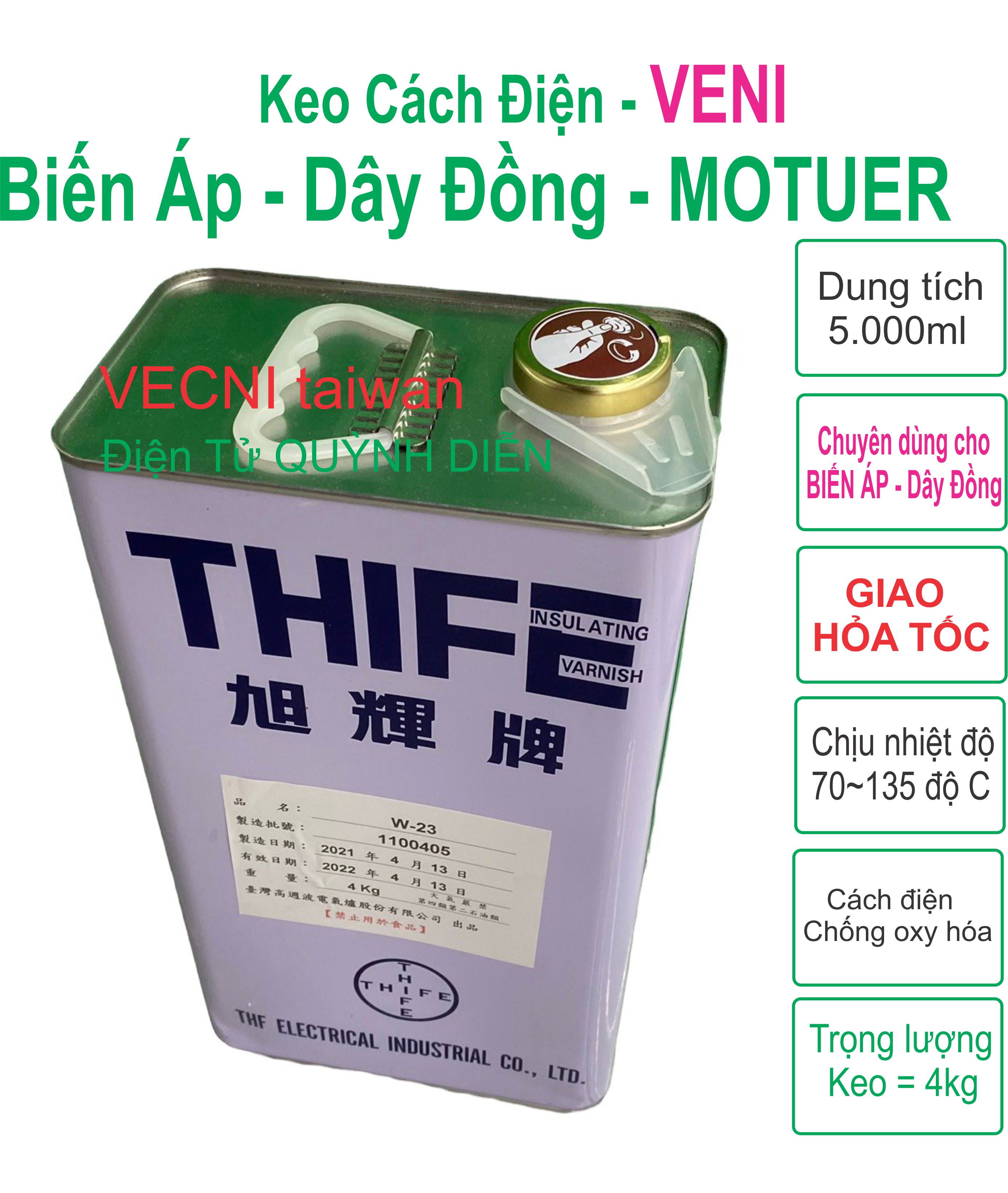 Keo cách điện THIFE Đài Loan can 4kg cách điện quấn moteur moter QUỲNH DIỄN