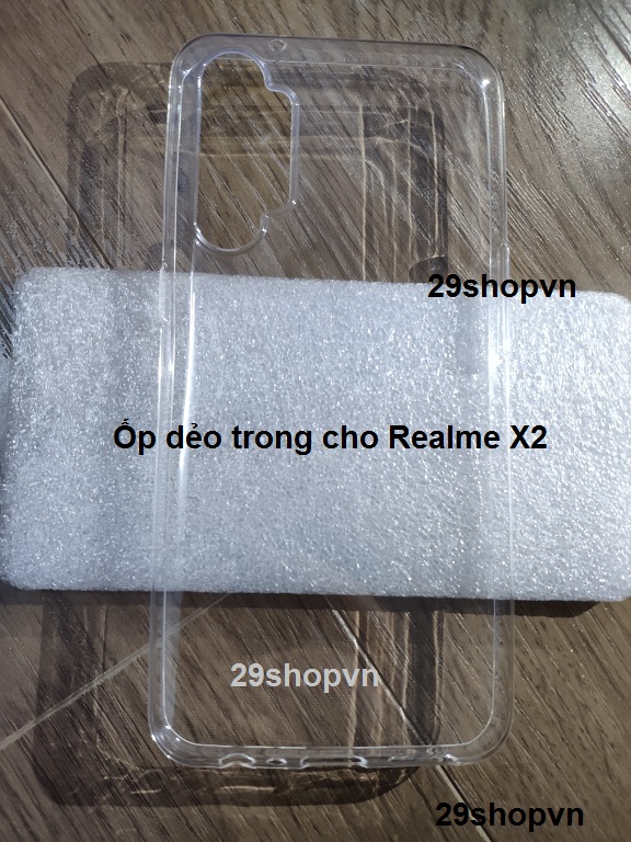 Ốp Realme X2 dẻo trong suốt (Loại đẹp)
