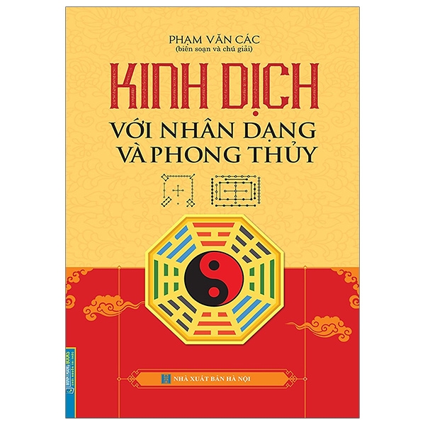 Fahasa - Kinh Dịch Với Nhân Dạng Và Phong Thuỷ (Bìa Cứng)