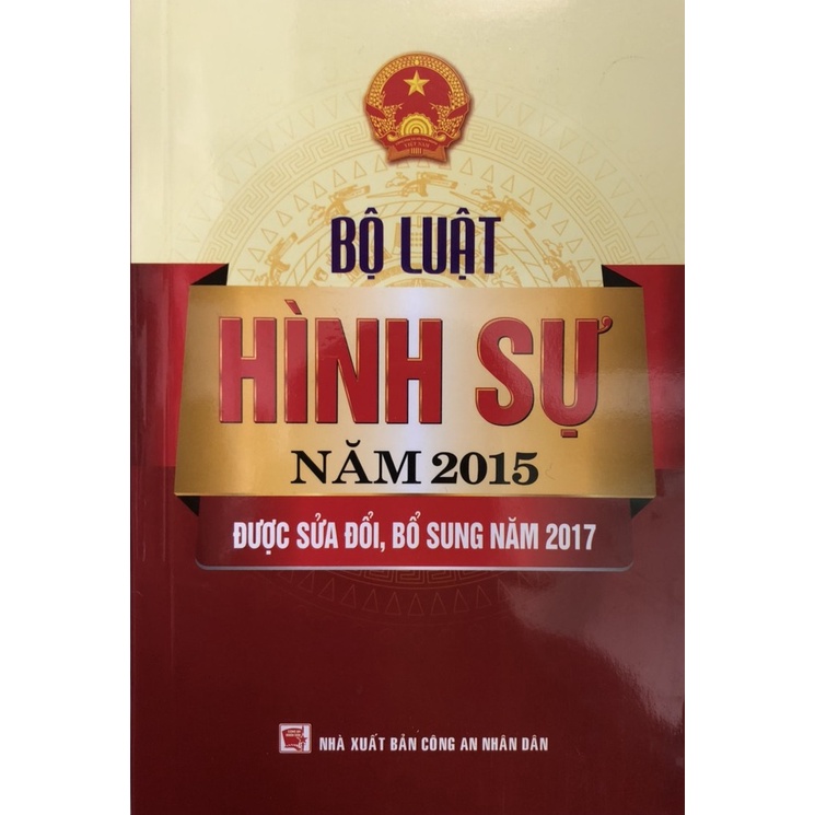 Bộ Luật Hình Sự Năm 2015 (Sửa đổi, bổ sung năm 2017)