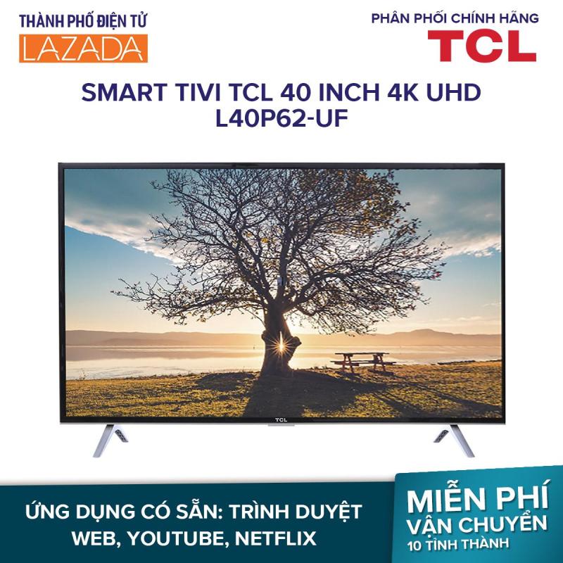 Bảng giá Smart Tivi TCL 40 inch 4K UHD L40P62-UF
