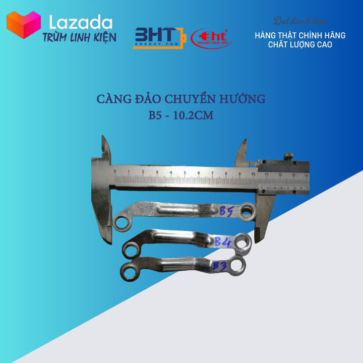Càng đưa quạt B3, B4,B5 - Dên đảo quạt