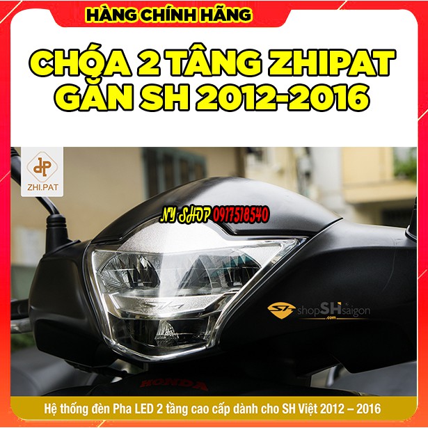 đèn pha led 2 tầng Zhipat lắp cho đầu Sh Việt 2012-2016