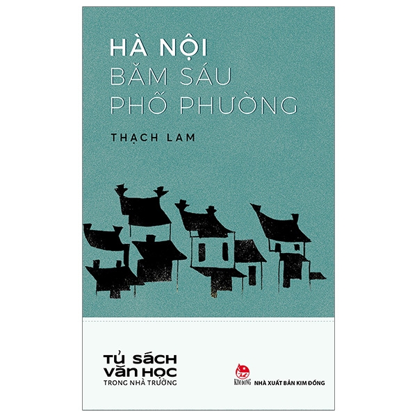 Fahasa - Văn Học Trong Nhà Trường: Hà Nội Băm Sáu Phố Phường (Tái Bản 2019)