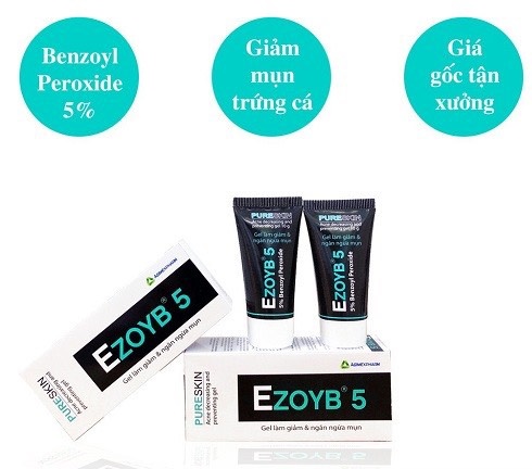 EZOYB 5-10 - Gel làm giảm và ngăn ngừa mụn Benzoyl peroxide 5%, 10%