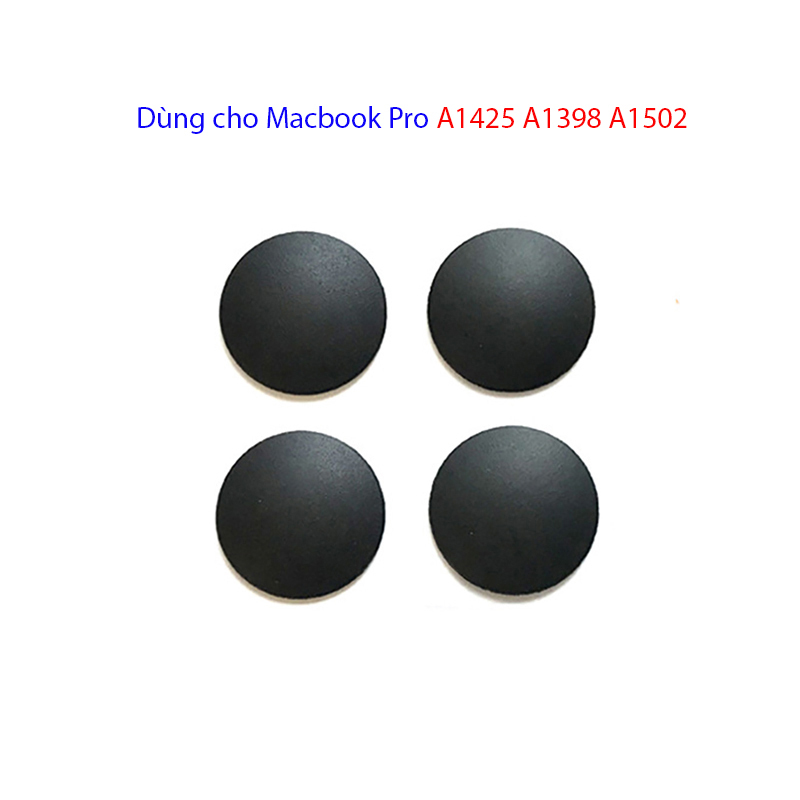 Bộ 4 miếng cao su đệm đáy dùng cho Macbook Pro A1425 A1398 A1502
