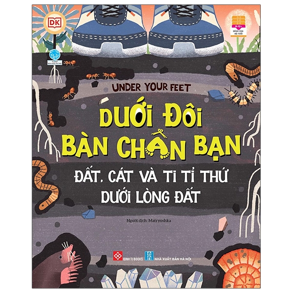 Fahasa - under your feet - dưới đôi bàn chân bạn - đất, cát và ti tỉ thứ dưới lòng đất