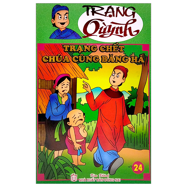 Fahasa - truyện tranh trạng quỳnh - tập 24: trạng chết chúa cũng băng hà