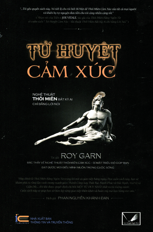 Tử huyệt cảm xúc – nghệ thuật thôi miên bất kỳ ai chỉ bằng lời nói