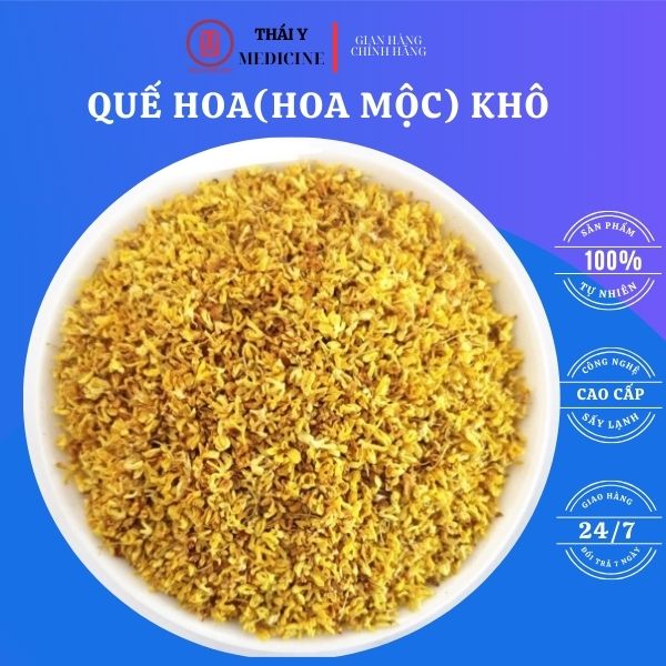 Quế Hoa( Hoa mộc) 100Gram Thượng Hạng