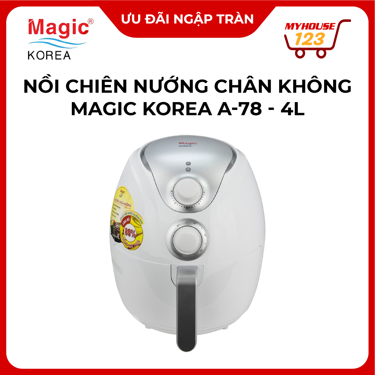Nồi Chiên Nướng Chân Không Magic Korea A-78 (4L)