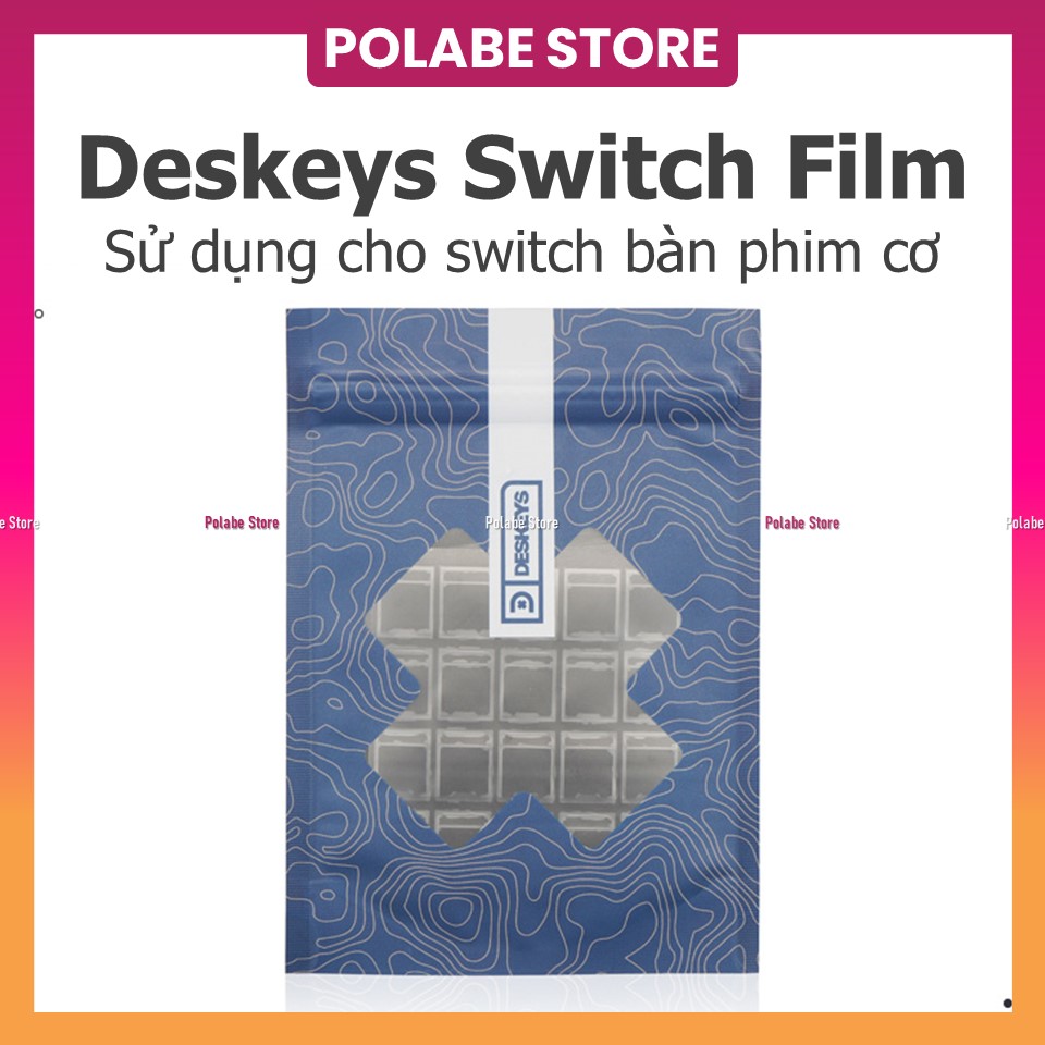 Deskeys switch films miếng dán switch bàn phím cơ dùng để mod switch - Polabe Store