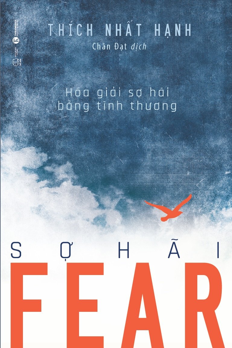 Sách Fear - Sợ Hãi (Hóa Giải Sợ Hãi Bằng Tình Thương)