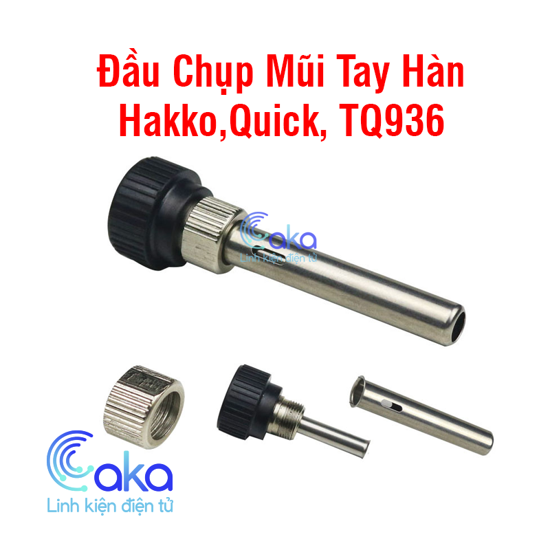 Đầu chụp mỏ hàn Hakko Quick tq936