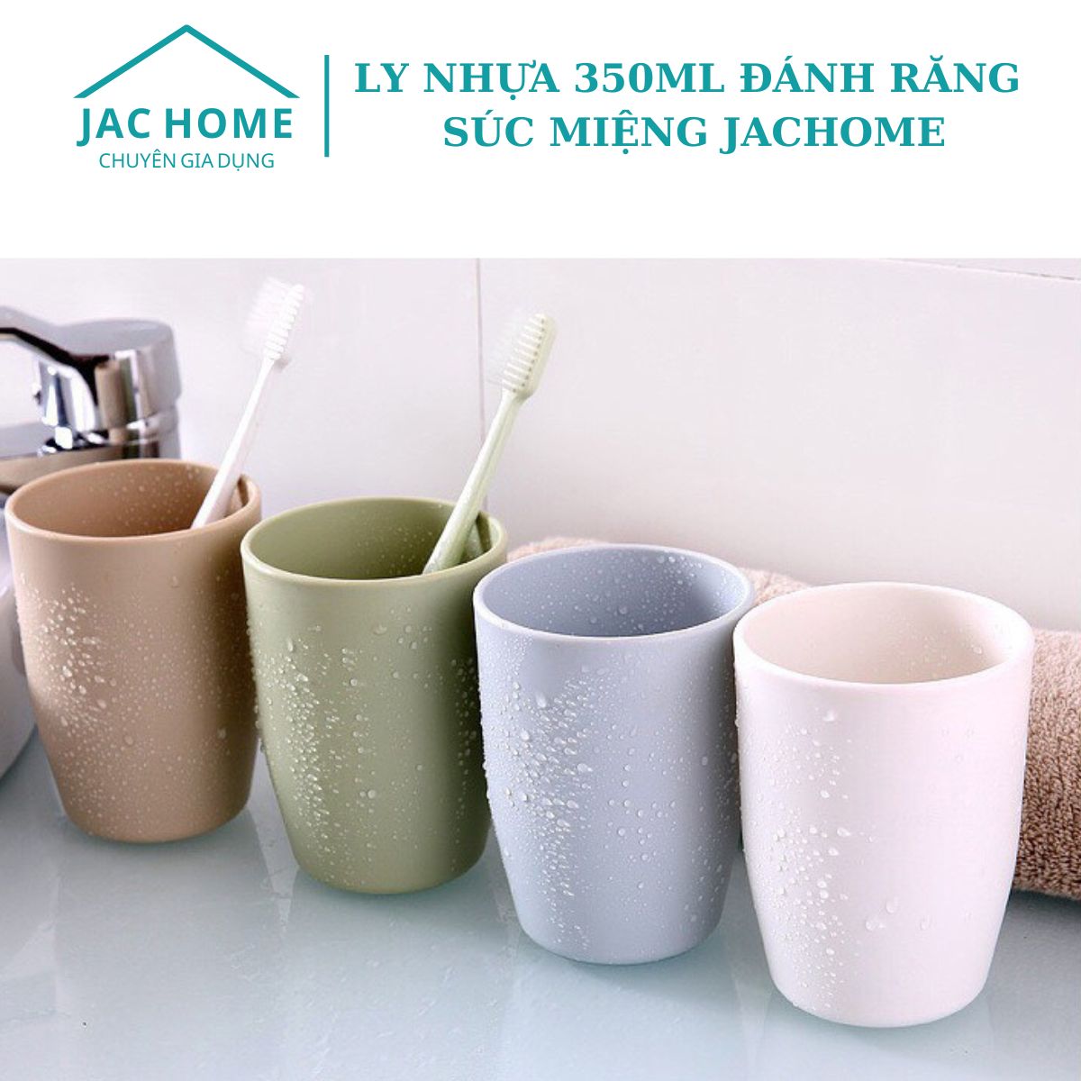 Ly nhựa 350ml đánh răng súc miệng JacHome