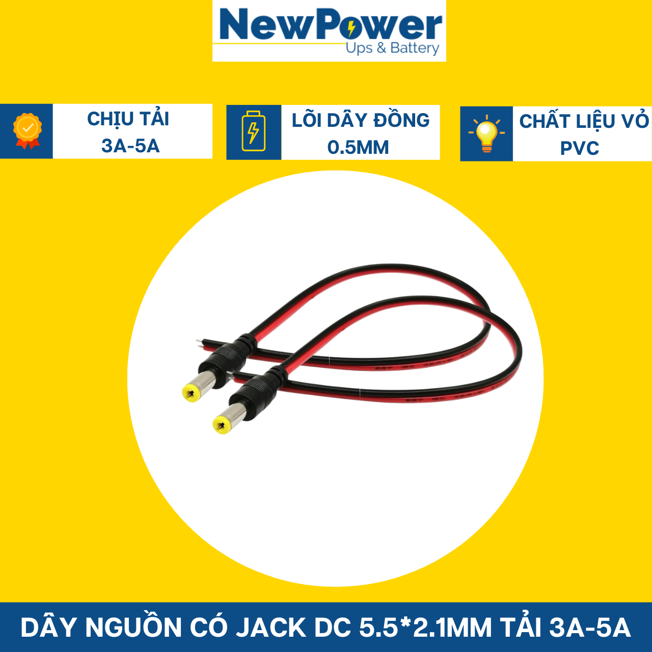 Dây nguồn có jack DC 5.5 chịu tải 3-5A (dây đực)