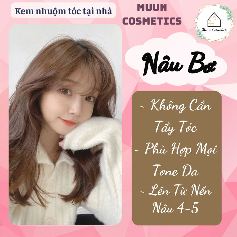 Thuốc Nhuộm Tóc Nâu Bơ (Tặng Kèm Oxy Trợ Nhuộm và Chụp Tóc, Bao Tay)